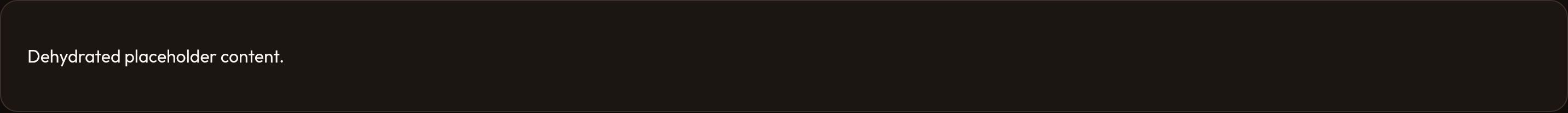 Orbit Dehydrated placeholder (dark)